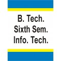 IT B.Tech 6th Sem