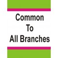 Common to All Branches