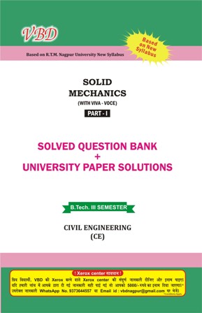 Solid Mechanics (B.Tech 3 Sem. Civil RTMNU CBCS New Syllabus)