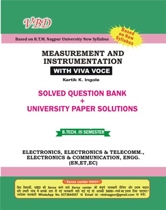 Measurement And Instrument (B.Tech 3 Sem. EN,ET,EC,ME,CE RTMNU CBCS New Syallbus)