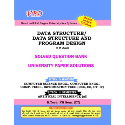 Data Structure / Data Structure & Program Design (B.Tech 4 Sem. Comp. Tech. RTMNU CBCS New Syllabus)