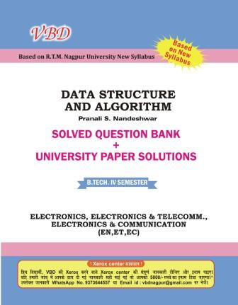 Data Structure and Algorithm (B.Tech 4 Sem. Electronics RTMNU CBCS New Syllabus)