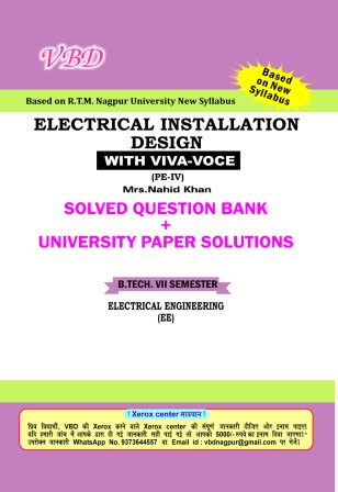 Electrical Installation Design (PE-IV) (B.Tech 7 Sem. Electrical RTMNU CBCS New Syllabus)